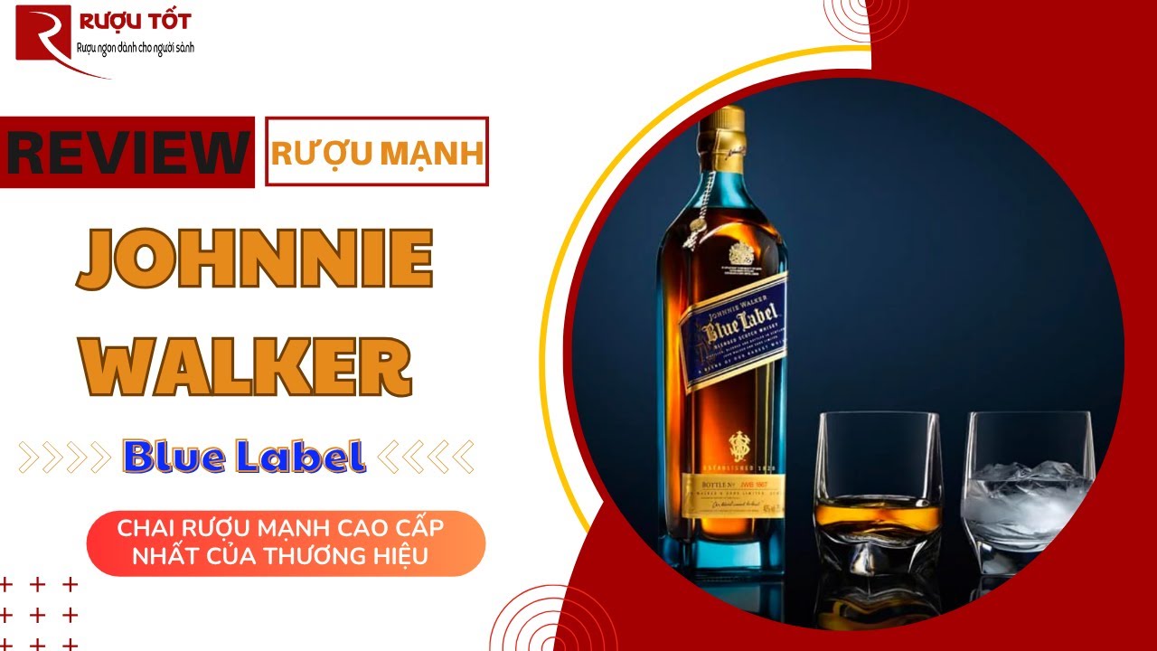 Johnnie Walker Blue Label, chai rượu top tier nhà John - 0368.044.456 | Rượu Tốt