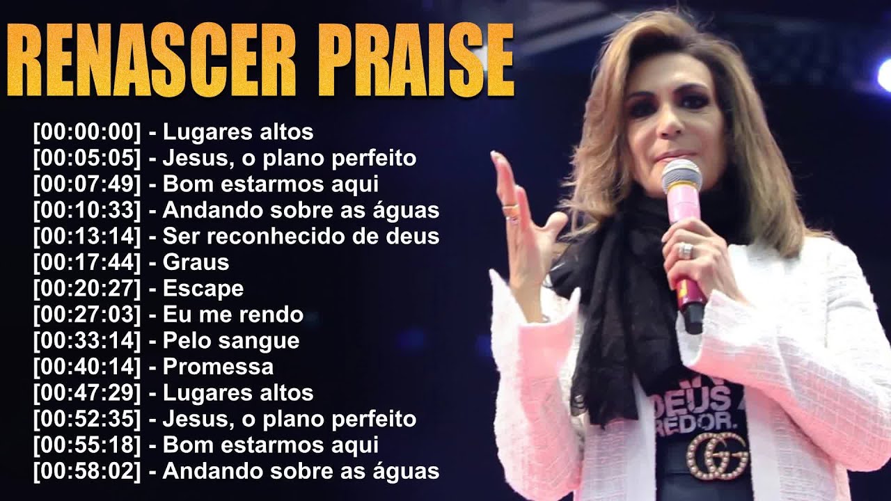 Renascer Praise | Louvores Que Inspiram Vidas e Transformam Ambientes! 🎤🔥