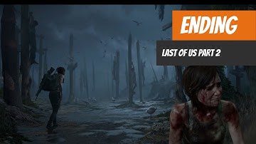 Last of us Part 2 Episode 27 Ending