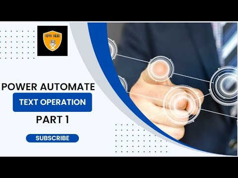 Text Operation using Power Automate Part 1 | Power Automate