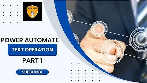 Text Operation using Power Automate Part 1 | Power Automate