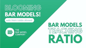 How do you use bar modelling to teach ratio? (Blooming Bar Models S01E10)