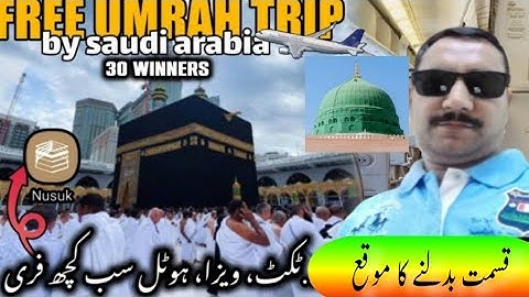 How To Get Free Umrah via Nusuk App (Visa + Hotel Included)