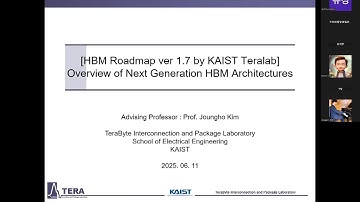 [차세대 HBM Roadmap (2025~2040) 기술 발표회] Session 1 : Overview of HBM Roadmap v1.7 by KAIST TERALAB