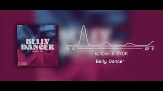 Imanbek & BYOR - Belly Dancer (Instrumental)