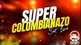 SUPER COLOMBIANAZO - DJ RIKI