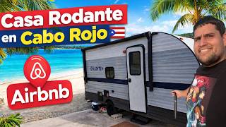 Hospedaje en Casa Rodante en Cabo Rojo 🇵🇷🌴 ¿VALE LA PENA?