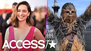 Emilia Clarke's Chewbacca Impression Is So Bad Even She Can't Stop Laughing About It | Access