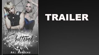 Shattered (a wattpad trailer)