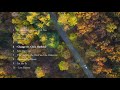 【絶景映像とおしゃれな洋楽 #12】癒やされる色鮮やかな自然の風景 | Relaxing video and music