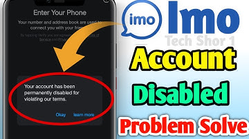 Imo Fix Your Account Has Been Permanently Disabled Problem Solve