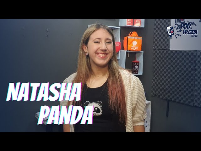 NATASHA PANDA, GAMER E R- PodPrózia #097 