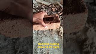 FIELD TESTS ON BRICKS...