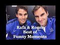 FEDAL Best Of Funny Moments L Rafael Nadal FEDAL Best Of Funny Moments L Rafael Nadal