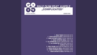 Miniatura de "Ralf GUM - Complicated (Raw Artistic Soul Dub) (feat. Kafele)"