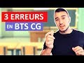  bts cg  3 erreurs  viter