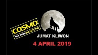 JUMAT KLIWON  COSMO 4 APRIL 2019