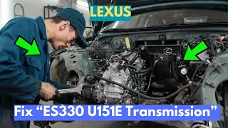 How to Fix Lexus ES330 U151E Transmission