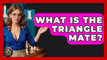 What Is The Triangle Mate? - The Chess Codex