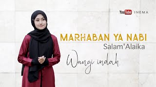 MARHABAN YA NABI - WANGI INEMA | COVER