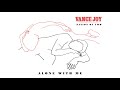 Vance joy  alone with me official audio