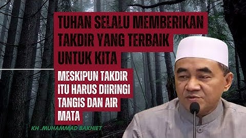 INILAH HAKIKAT DIRI YANG SEBENARNYA|||KH.MUHAMMAD BAKHIET.