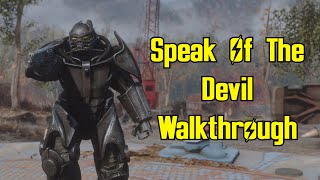 Fallout 4 | Speak Of The Devil Walkthrough |