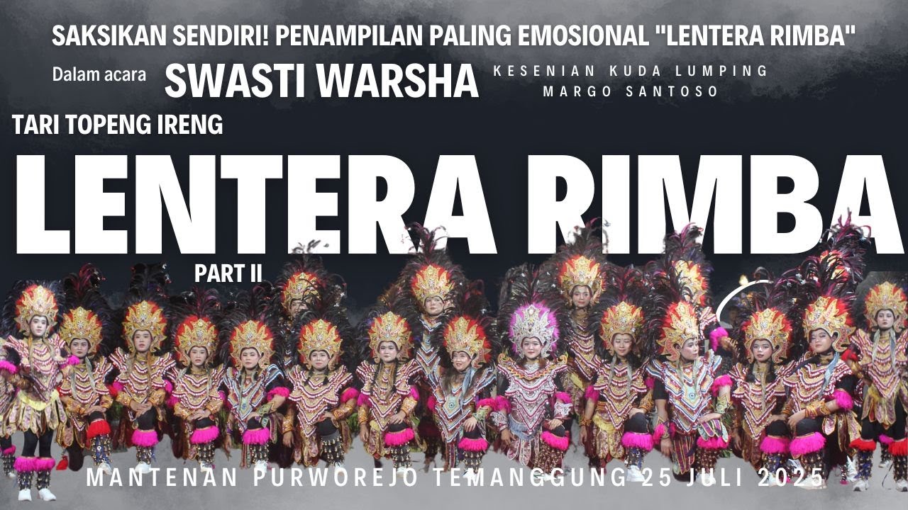 "Lentera Rimba Bikin Geger! Penampilan Penari Cantik Ini Curi Perhatian!" 25 JULI 2025
