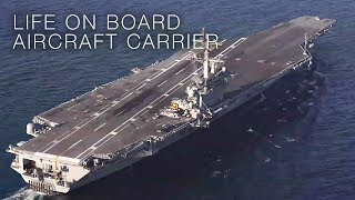 USS Abraham Lincoln Sea Trials – Life On Board Aircraft Carrier