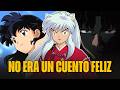 Nunca Entendimos Realmente INUYASHA