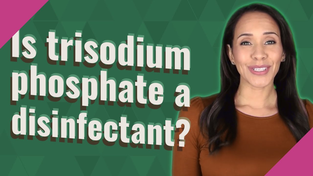 Is trisodium phosphate a disinfectant?