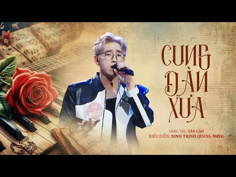Cung đàn xưa - Ninh Trịnh Quang Minh | “Dòng thời gian - Chủ đề “Cung đàn xưa”