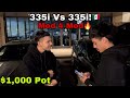 335i Vs 335i! $1,000 Pot #BMW #N54 #Race