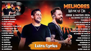 Jorge & Mateus 2026 Letra ~ Musica Novo 2026~ Jorge & Mateus As Melhores e Músicas Novas 2026