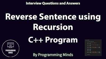 Reverse Sentence using Recursion C++ Programming | Interview questions and answers | Reverse String