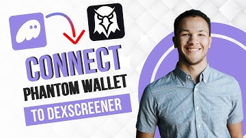 How to Connect Phantom Wallet to Dexscreener (Best Method)