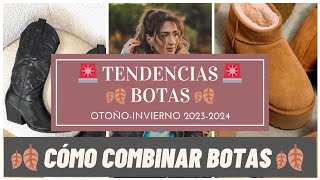 Moda:  Las botas SUPER TENDENCIA de otoño invierno ¿Cómo combinarlas?