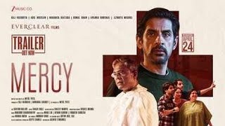 Mercy Trailer | Raj Vasudeva, Adil Hussain, Niharica Raizada, Kunal Bhan and Aparna Ghoshal