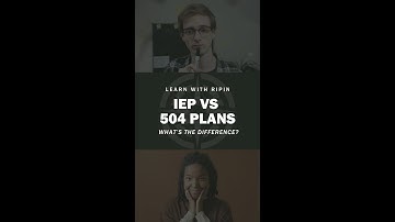 What’s the difference between an IEP and a 504 Plan?