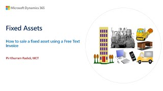 How to dispose of a fixed asset as a sale using Free Text Invoice in Dynamics 365 Finance