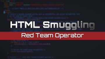 HTML Smuggling | Advanced Payload Delivery