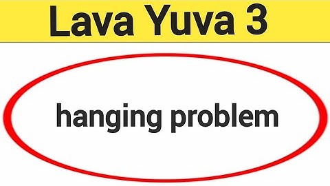 Lava Yuva 3 me hanging Problem Solve kaise kare, How to show incoming call in Lava Yuva 3