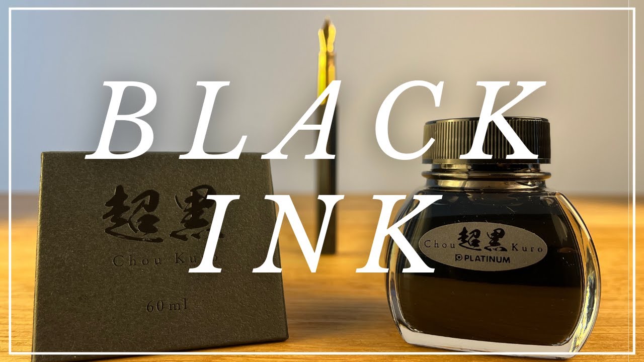 EXTRA DARK Fountain Pen INK Platinum Chou Kuro YouTube