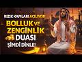Her Yönden Rızık Çeken Güçlü Dua | Bereket, Zenginlik, Huzur ve Korunma İçin