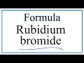 Rubidium and Bromine Compounds