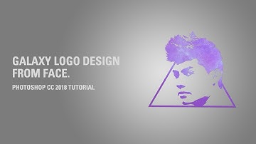 Galaxy Logo Design From Face. Photoshop CC 2018 Tutorial