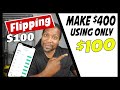 Using $100 to Make $400 Quickly | Flipping $100 With Robinhood App
