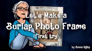 How to make a Burlap Photo Frame | Walmart Inspired