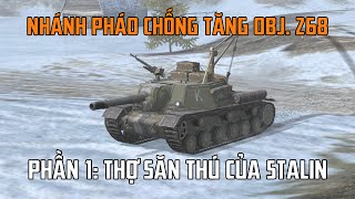 Nhánh pháo chống tăng Obj. 268 (Phần 1) | WoT Blitz