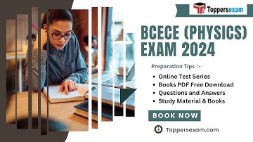 BCECE (PHYSICS) Mock Test Free, Syllabus & Pattern 2024, PDF Book, Important MCQs, Printed Material